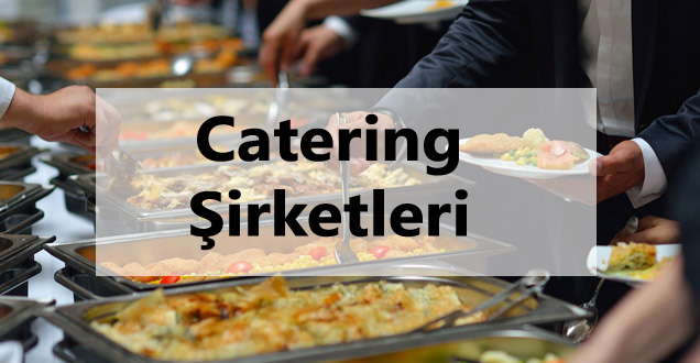 catering şirketleri
