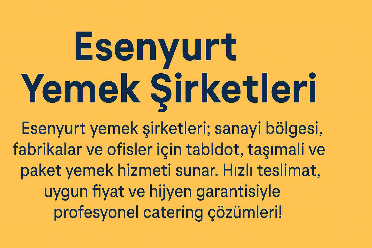 Esenyurt yemek şirketleri