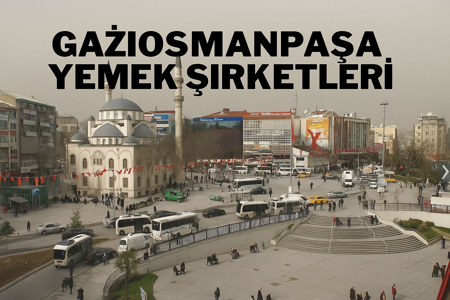 gaziosmanpaşa yemek şirketleri